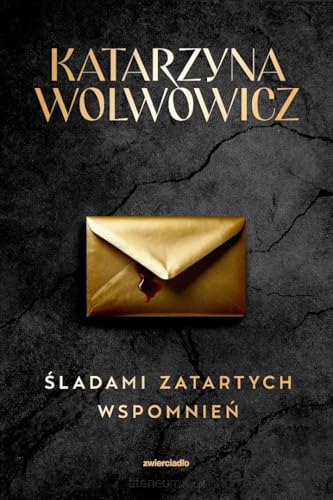 Śladami zatartych wspomnień