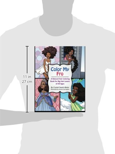 Color My Fro: A Natural Hair Coloring Book for Big Hair Lovers of All Ages
