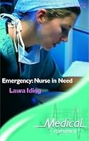 Emergency: A Nurse in Need 037306490X Book Cover