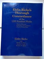 Eldon Rick's thorough concordance of the LDS standard works: Book of Mormon, Doctrine and covenants, Pearl of great price 0934893179 Book Cover