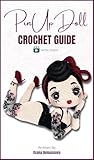 Pin-Up Doll : Crochet Guide With Video Instructions (Monoxatoys Crochet Patterns Series)