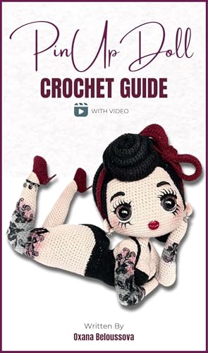 Pin-Up Doll : Crochet Guide With Video Instructions (Monoxatoys Crochet Patterns Series)
