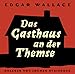 Produktbild Das Gasthaus an der Themse: Gelesen von Jochen Striebeck