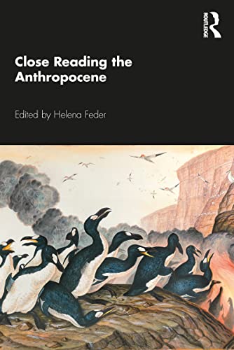 Close Reading the Anthropocene view 2