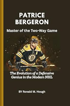 Paperback Patrice Bergeron: Master of the Two-Way Game: The Evolution of a Defensive Genius in the Modern NHL Book