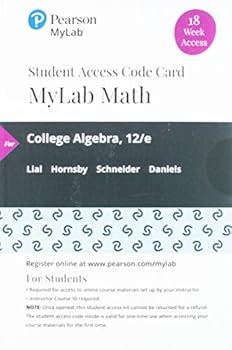 Misc. Mylab Math with Pearson Etext -- 18 Week Standalone Access Card -- For College Algebra Book