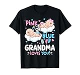Photo Gallery gender reveal rosa o blu nonna loves you maglietta Photo Gallery gender reveal rosa o blu nonna loves you maglietta