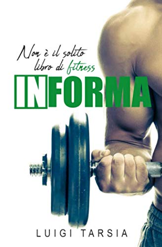 Preisvergleich Produktbild InForma: Non è il solito libro di fitness