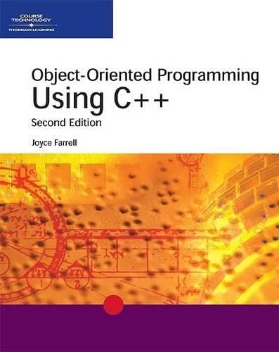 Object-Oriented Programming Using C++, Second Edition: Farrell, Joyce ...