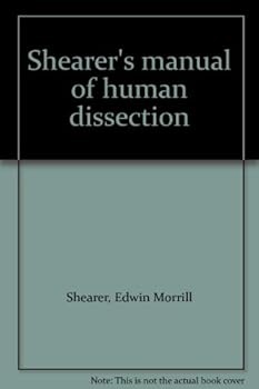 Unknown Binding Shearer's manual of human dissection Book