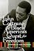 John Coltrane and Black America's Quest for Freedom: Spirituality and the Music