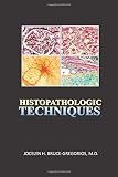 Histopathologic Techniques
