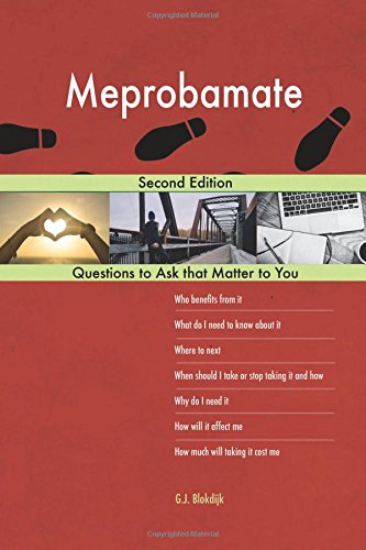 Meprobamate; Second Edition