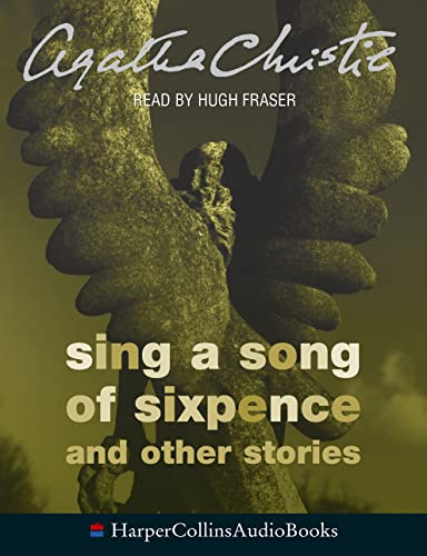 Sing a Song of Sixpence: and other stories