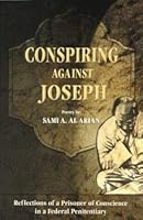Conspiring Against Joseph: Reflections of a Prisoner of Conscience in a Federal Penitentiary 1882669258 Book Cover