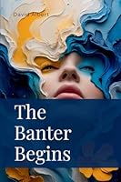 The Banter Begins 4008282696 Book Cover