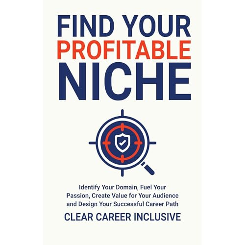 Find Your Profitable Niche by Clear Career Inclusive episode artwork