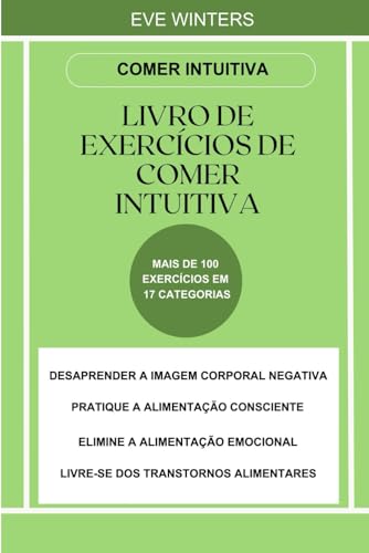Comer Intuitiva: Livro de Exercícios de Comer Intuitiva: Mais de ...