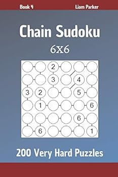 Paperback Chain Sudoku - 200 Very Hard Puzzles 6x6 Book 4 Book