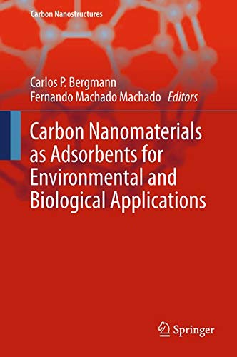 Buy Carbon Nanomaterials as Adsorbents for Environmental and Biological Applications — BookShops.in