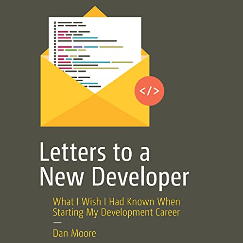 Letters to a New Developer by Dan Moore episode artwork