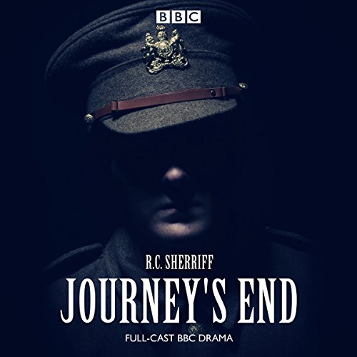 Journey's End A BBC Radio 4 drama (Audio Download) R C Sherriff