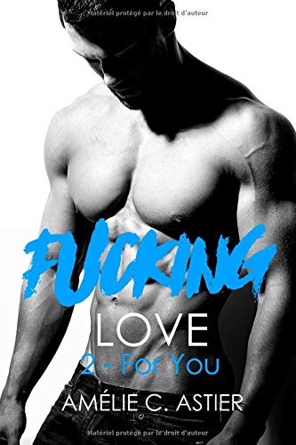 Télécharger Fucking Love, Tome 2 : For You Livre eBook France