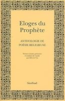 Eloges du Prophète : Anthologie de poésie religieuse 274279798X Book Cover