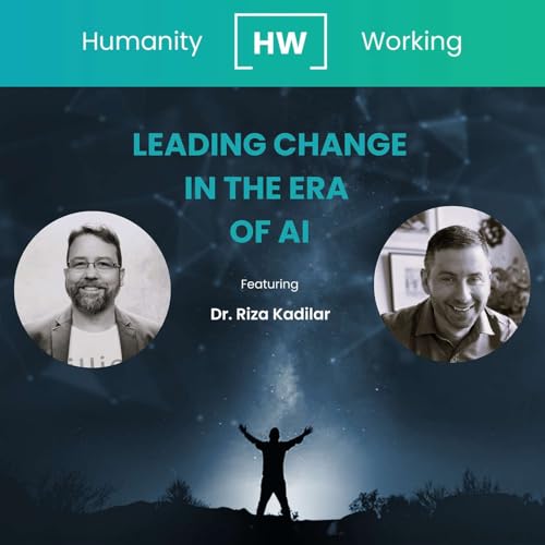 Bonus Episode: Leading Change in the Era of AI, Featuring Bill Kirst
