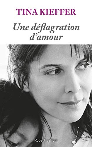 Une déflagration d'amour Livre eBook France