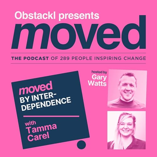 #9 | Moved by Interdependence | Tamma Carel