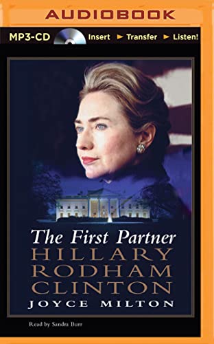 The First Partner: Hillary Rodham Clinton 150128553X Book Cover