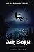 Air Born: Do You Dream of Flying?