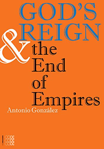God’s Reign & the End of Empires (Kyrios)