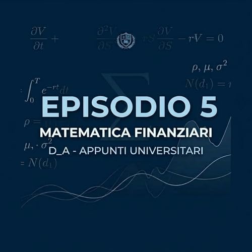 Lezione 5 &ndash; Capitalizzazione Semplice (2): grafici, esempi e formule inverse | Matematica Finanziaria | D_A &ndash; Appunti Universitari