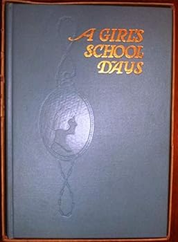 Hardcover A Girl's School Days Book