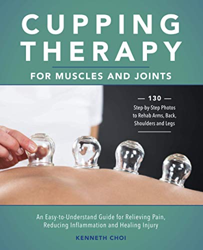 Cupping Therapy with Kenneth Choi: Relieve Muscle and Joint Pain