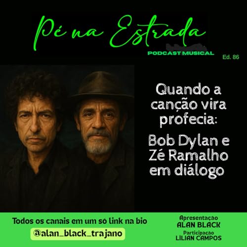 Quando a canção vira profecia: Dylan e Zé Ramalho em diálogo #86