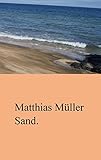  Sand. (German Edition)