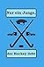 Nur ein Junge, der Hockey liebt: Ein niedliches Notizbuch-Tagebuch 6x9 für HOCKEY-Liebhaber und ein bestes lustiges Ideengeschenk für die perfekt ... wie zum Beispiel im Spiel zu gewinnen