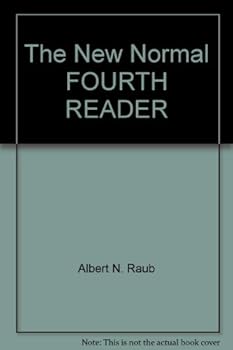 The New Normal FOURTH READER