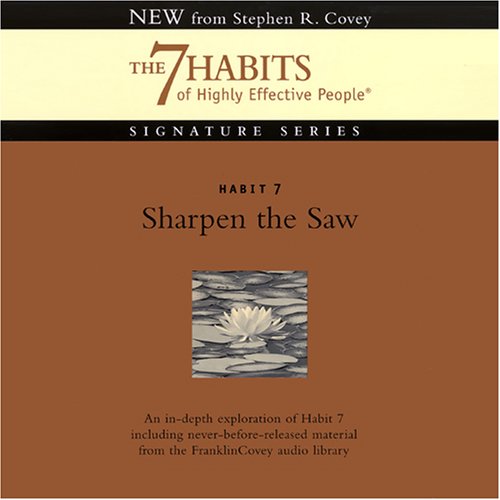 Amazon.com: Sharpen the Saw: Habit 7: The 7 Habits of Highly Effective