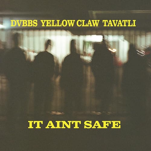 DVBBS, Yellow Claw & Tavatli