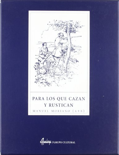 Portada de Para los que cazan y rustican