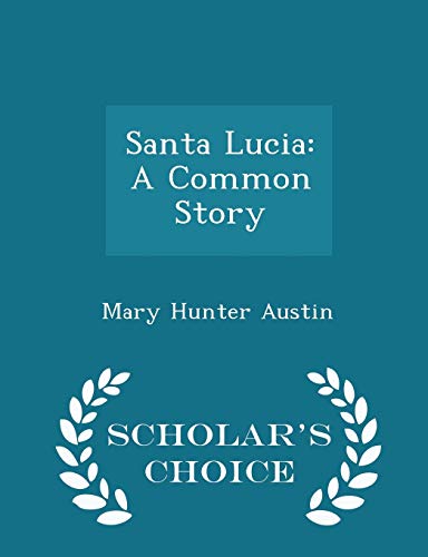 Santa Lucia: A Common Story - Scholar's Choice ... 1297083512 Book Cover