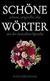 wortentlehnung  Schöne Wörter: Die schönsten Wörter der deutschen Sprache