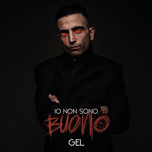 Io non sono buono [Explicit]