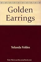 Golden Earrings B000GR7NRU Book Cover