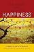 The Nature and Value of Happiness