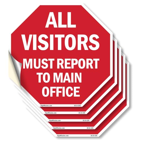 All Visitors Must Report to Main Office (5 Pack) 4 inch X 4 inch Octagon Vinyl Label Decal Sticker Weather Resistant, UV Protected for Workplace, Made in the USA
